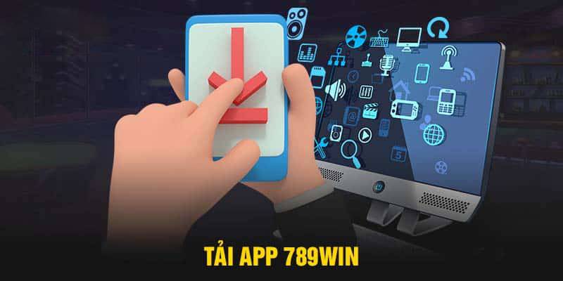 Mẹo tải app 789Win thành công 100%